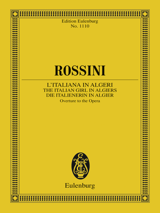 Title details for The Italian Girl in Algiers by Gioacchino Antonio Rossini - Wait list